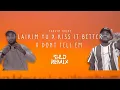 Download Lagu SHLD x Tarvin Toune - Laikim Yu x Kiss It Better (SHLD Remix) [Ft Rihanna]