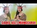 Download Lagu Lagu manggarai Terbaru 2025 GADIS ASLI MANGGARAI Cipt. Engkoz Jaru