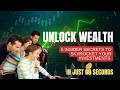 Unlock Wealth 5 Insider Secrets to Skyrocket Your Investments in Just 60 Seconds