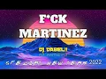 Lagu DJ F*CK MARTINEZ | DJ DABEL | SPECIAL NEW YEAR 2022🔥