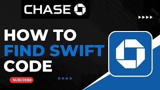 How to Find the SWIFT Code of Chase Bank