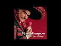 Vicente Fernandez - Por Tu Maldito Amor