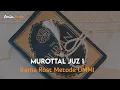 Lagu Murottal Al-Qur'an Juz 1 Metode UMMI Merdu
