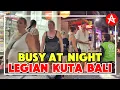 Download Lagu BUSY IN LEGIAN BALI IN THE NIGHT