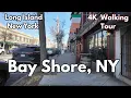 EXPLORE Bay Shore NY on Foot Immersive 4K Walk