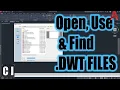 AutoCAD Drawing Template Files dwt - File Locations How to Open and What They Do dwt vs dwg