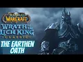 Wrath of the Lich King Classic The Earthen Oath