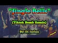 Lagu Jingle Bells (Tiktok Bomb Remix) | DjJurlan Remix | Tiktok Viral Remix | Full Bass