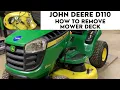 How to Remove Mower Deck John Deere D110 E110 Lawn Tractor