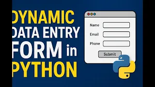 Python Tkinter GUI Project - Create Dynamic Data Entry Form