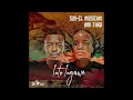 Lagu Sun El Musician x Ami Faku   Into ingawe