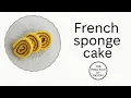 French Sponge Cake Part 1 of 2 - Classic Biscuit Roulade Technique with M Kathleen Meisinger
