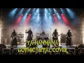 Lagu Ya Hanana - Gothic Metal Cover