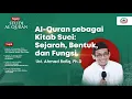 Download Lagu Ngaji Studi Qur'an #1: Al-Qur’an sebagai Kitab Suci: Sejarah, Bentuk, dan Fungsi | Ahmad Rafiq, Ph.D