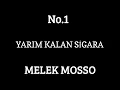 Download Lagu No.1 - Yarım Kalan Sigara feat. Melek Mosso (Sözleri)