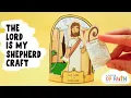 The Lord Is My Shepherd Bible Craft Tutorial Psalm 23