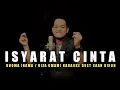 Lagu ISYARAT CINTA (Rhoma Irama / Riza Umami) Karaoke duet cowok || CaAn Dixon
