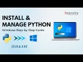 How to Install and Manage Multiple Python Versions on Windows Python 3 13 3 11 Setup Guide