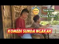 KOMEDI SUNDA NYAI MIA \u0026 AKANG ENDAY NGAKAK!!!!