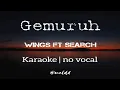 Download Lagu Gemuruh - Awie (Wings) ft Amy (Search) | Karaoke | Minus one