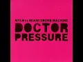 Mylo Vs Miami Sound Machine - Doctor Pressure
