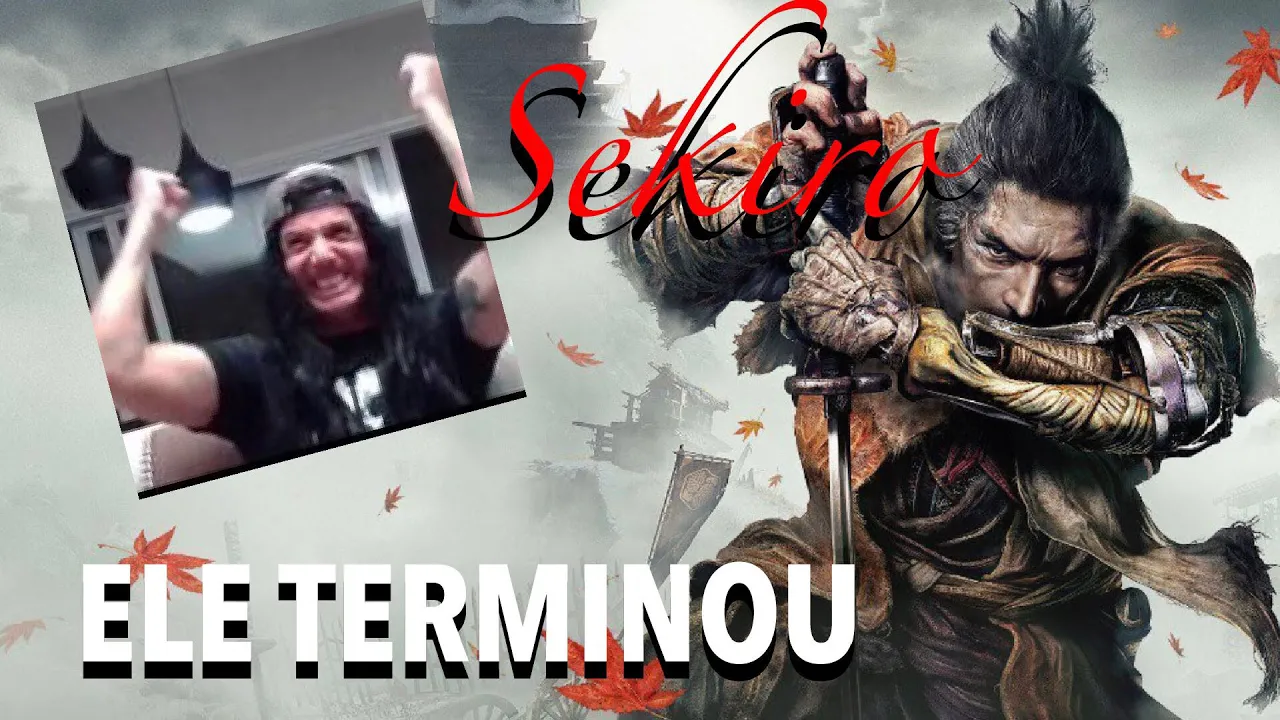 Sekiro RODRIGO TERMINOU!!!
