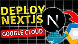 How To Deploy NEXTJS App to Google Cloud GCP Using Docker Cloud Run