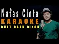Download Lagu NAFAS CINTA (Amy Search / Inka Christie) Karaoke Duet Cowok || CaAn Dixon