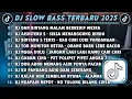 Lagu DJ SLOWBASS TERBARU 2025 || DJ DAN BINTANG MALAM BERKEDIP MESRA || DJ AISHITERU 2 VIRAL TIKTOK 