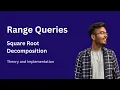 Square Root Decomposition for Range Sum Query Theory Implementation Range Queries