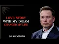 Download Lagu Elon MuskLove Story: With My Dream Wife Changed My Whole Life 💟