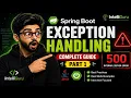 Spring Boot Exception Handling Masterclass - Part 1 Complete Guide