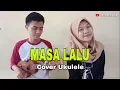Download Lagu Masa Lalu - Zizan Cover Kentrung Genjreng Asik