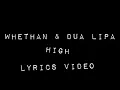 Download Lagu Whethan \u0026 Dua Lipa (HIGH) || Lyrics.