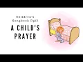 A Child s Prayer Primary Song Sing Along