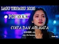 Lagu CINTA DAN AIR MATA || COVER AI || POP ROCK LAGU TERBARU 2025.