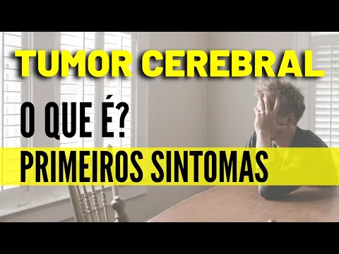 Download MP3 Tumor Cerebral - O Que é e Quais os Sintomas do Tumor Cerebral