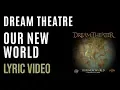 Download Lagu Dream Theater - Our New World (LYRICS)