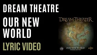 Download Dream Theater - Our New World (LYRICS) MP3