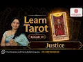 Justice Tarot Card Explained Major Arcana Card 11 Episode 13