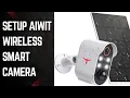 Setup Your Aiwit Wireless Smart Battery Camera Using Aiwit App
