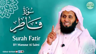 Surah Fatir سورة فاطر كاملة By Mansour Al Salmi بصوت منصور السالمي 