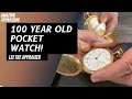 100 YEAR OLD WALTHAM POCKET WATCH APR57 LEE THE APPRAISER