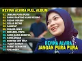 Lagu REVINA ALVIRA - JANGAN PURA PURA, DAHSYAT || DANGDUT KENANGAN FULL ALBUM TERBARU 2026