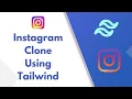 Instagram Web Like UI Part 1 Using Tailwind css