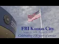 FBI Kansas City 100th Anniversary