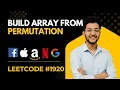 LeetCode 1920 Build Array from Permutation Easy Explanation LeetCode Solutions