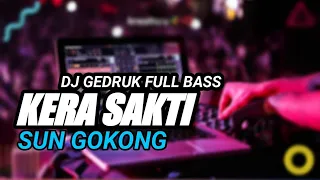 Download DJ KERA SAKTI GEDRUK FULL BASS DANGDUT MP3