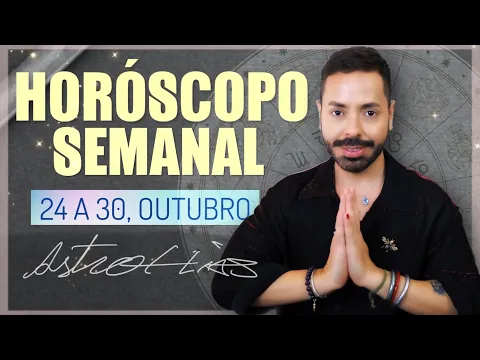 Download MP3 HORÓSCOPO SEMANAL PARA TODOS SIGNOS. DE 24 A 30 DE OUTUBRO.