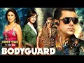 Bodyguard 2011 Full Hindi Movie 4K Salman Khan Kareena Kapoor Hazel Keech